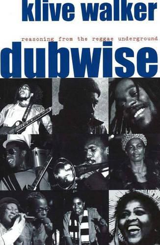 Cover image for Dubwise: Reasoning from the Reggae Underground