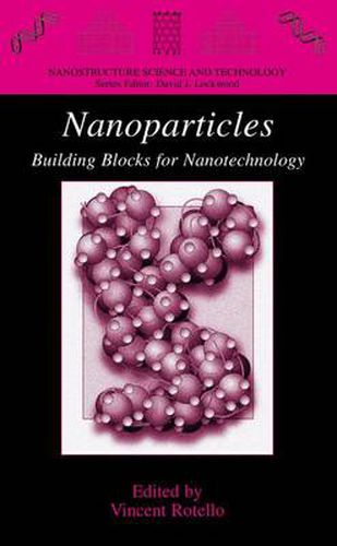 Cover image for Nanoparticles: Building Blocks for Nanotechnology