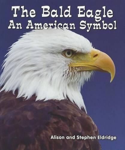 The Bald Eagle: An American Symbol