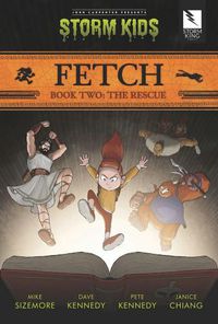 Cover image for Fetch Book Two: The Rescue
