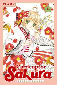 Cover image for Cardcaptor Sakura: Clear Card 15