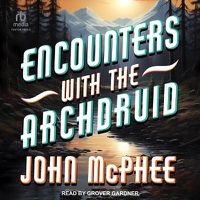 Cover image for Encounters with the Archdruid