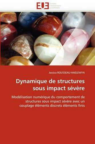 Cover image for Dynamique de Structures Sous Impact S V Re