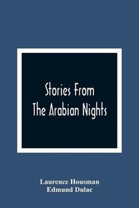 Cover image for Stories From The Arabian Nights