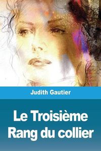 Cover image for Le Troisieme Rang du collier