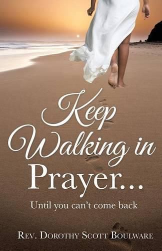 Cover image for Keep Walking in Prayer...