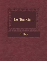 Cover image for Le Tonkin...