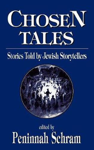 Cover image for Chosen Tales: Stories Told by Jewish Storytellers