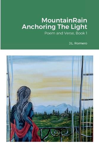 Cover image for MountainRain Anchoring The Light