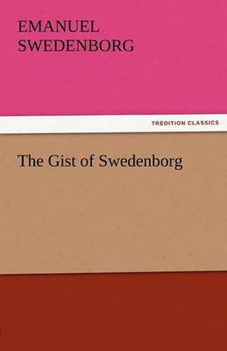 Cover image for The Gist of Swedenborg