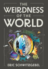 Cover image for The Weirdness of the World