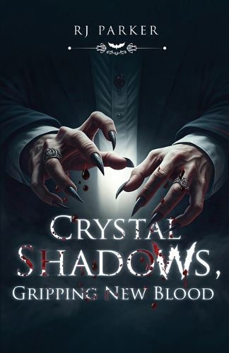 Cover image for Crystal Shadows, Gripping New Blood