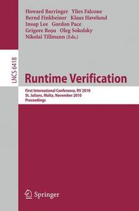 Cover image for Runtime Verification: First International Conference, RV 2010, St. Julians, Malta, November 1-4, 2010. Proceedings