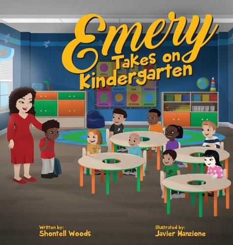 Cover image for Emery Takes On Kindergarten