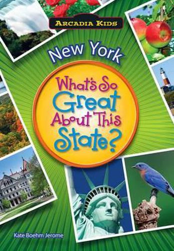 New York: What's So Great About This State