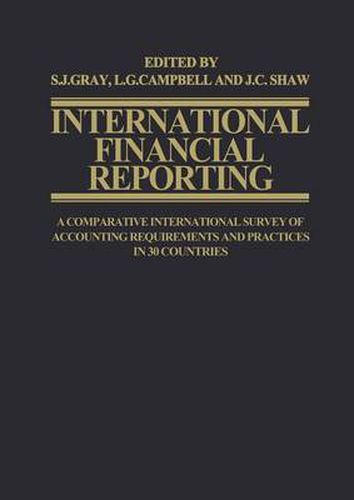 International Financial Reporting: A Comparative International Survey of Accounting Requirements and Practices in 30 Countries