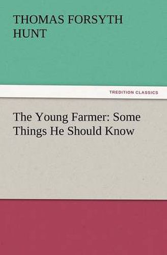Cover image for The Young Farmer: Some Things He Should Know