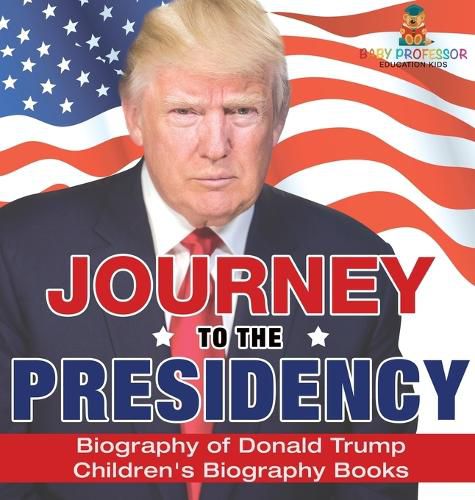 Cover image for Journey to the Presidency