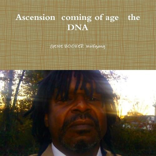 Cover image for Ascension Coming of Age the DNA