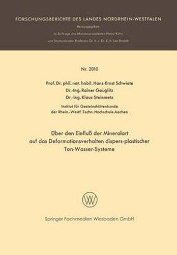 UEber Den Einfluss Der Mineralart Auf Das Deformationsverhalten Dispers-Plastischer Ton-Wasser-Systeme