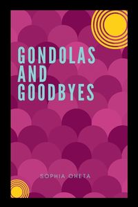 Cover image for Gondolas and Goodbyes