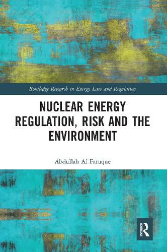 Cover image for Nuclear Energy Regulation, Risk and The Environment