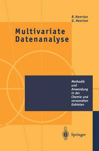 Cover image for Multivariate Datenanalyse: Methodik Und Anwendung in Der Chemie Und Verwandten Gebieten