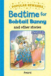 Cover image for Bedtime for Bobtail Bunny