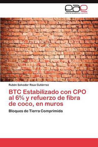 Cover image for BTC Estabilizado con CPO al 6% y refuerzo de fibra de coco, en muros