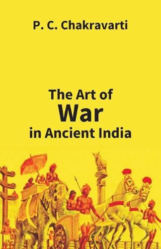 Cover image for Tha Art Of War In Ancient India
