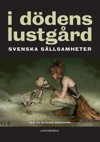 Cover image for I doedens lustgard: Svenska sallsamheter