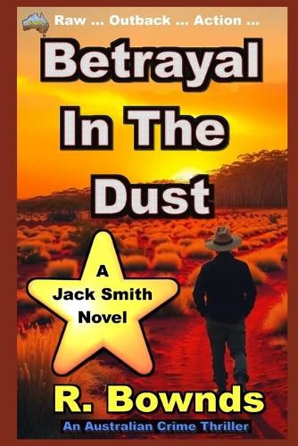 Cover image for Betrayal In The Dust