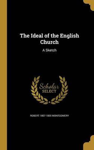 The Ideal of the English Church: A Sketch