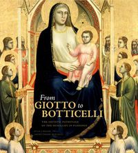 Cover image for From Giotto to Botticelli: The Artistic Patronage of the Humiliati in Florence