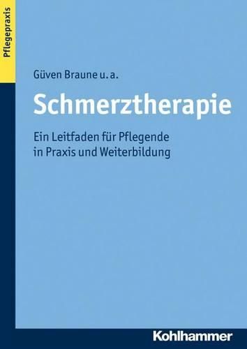 Cover image for Schmerztherapie: Ein Leitfaden Fur Pflegende in Praxis Und Weiterbildung