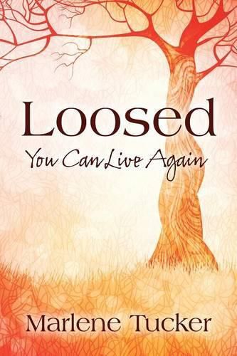 Cover image for Loosed: You Can Live Again