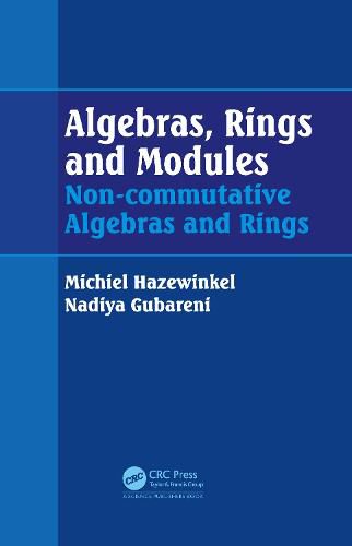 Algebras, Rings and Modules: Non-commutative Algebras and Rings