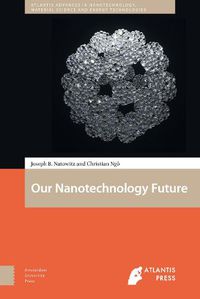 Cover image for Our Nanotechnology Future