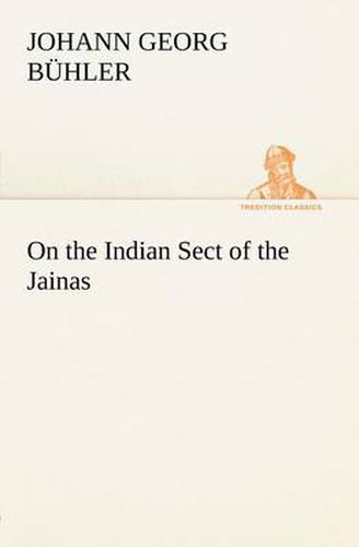 Cover image for On the Indian Sect of the Jainas