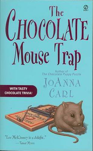 Cover image for The Chocolate Mouse Trap: A Chocoholic Mystery