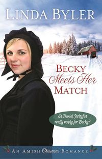 Cover image for Becky Meets Her Match: An Amish Christmas Romance