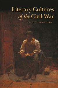 Cover image for Literary Cultures of the Civil War