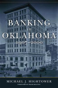 Cover image for Banking in Oklahoma, 1907-2000