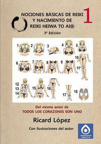 Cover image for Nociones basicas de Reiki y nacimiento de Reiki Heiwa to Ai (R)