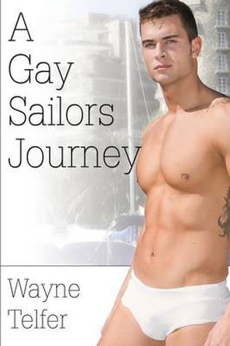 A Gay Sailor's Journey