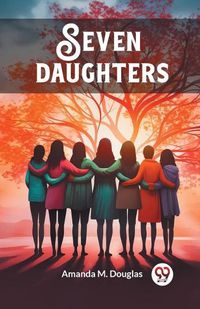 Cover image for Seven daughters