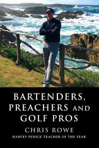 Cover image for Bartenders, Preachers and Golf Pros