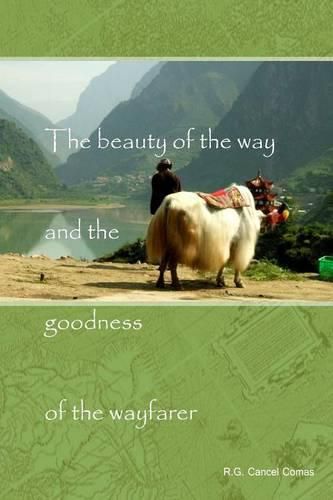 Cover image for The Beauty of the Way and the Goodness of the Wayfarer