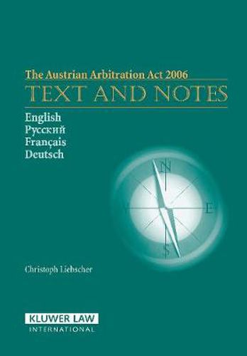 Cover image for The Austrian Arbitration Act 2006: Text and Notes: Text and Notes