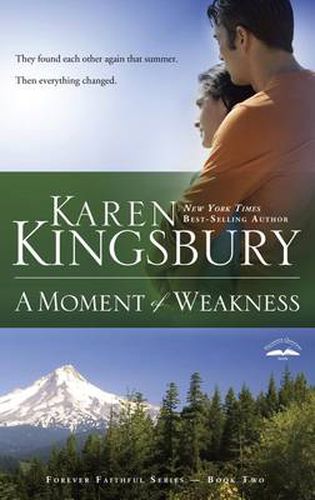 A Moment of Weakness: Book 2 in the Forever Faithful Trilogy